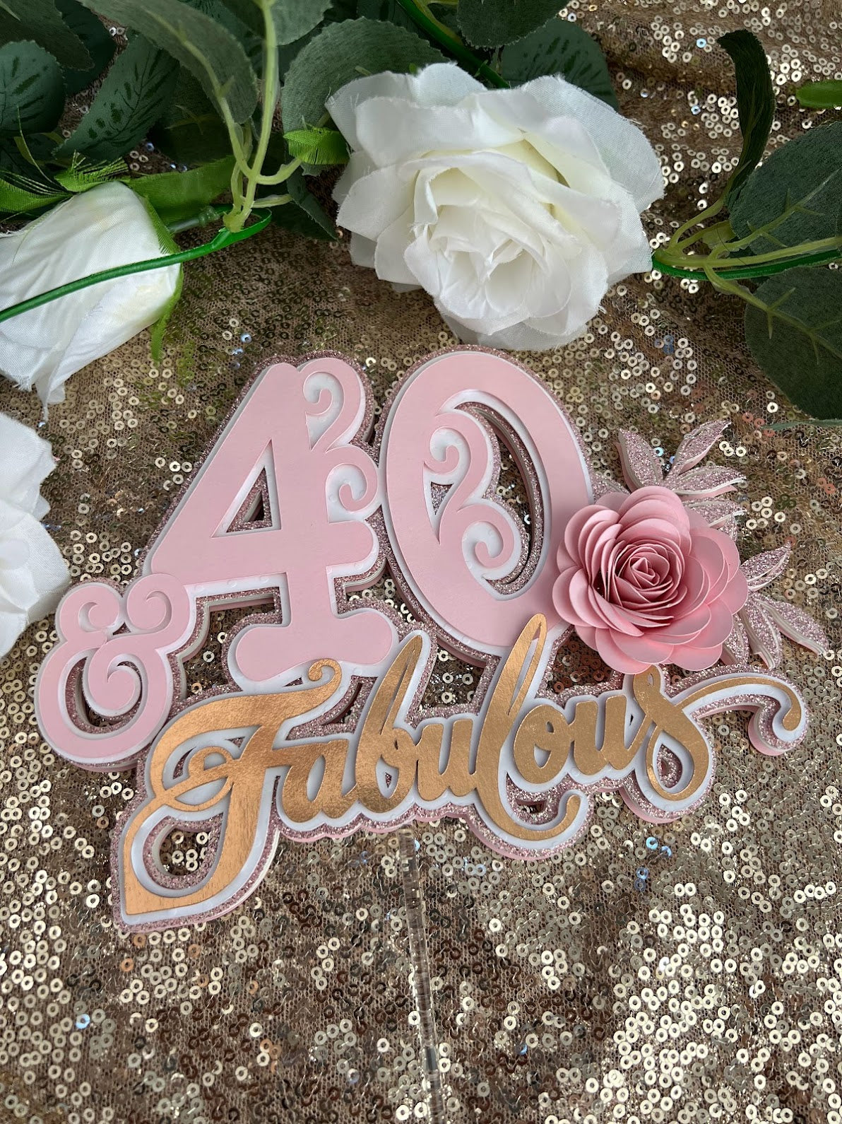 40 and Fabulous cake topper, Floral cake topper